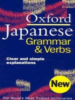 The Oxford Japanese Grammar and Verbs by Jonathan Bunt Paperback