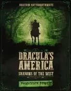 draculas america shadows of the west forbidden power