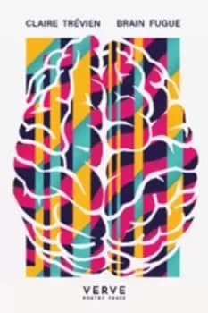 Brain fugue by Claire Trvien