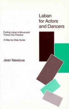 Laban for Actors and Dancers by Jean Newlove Paperback