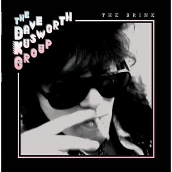 The Dave Kusworth Group - The Brink Vinyl