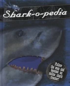 Shark-O-Pedia by Nancy Ellwood and Margaret Parrish Hardback