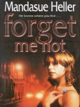 Forget Me Not by Mandasue Heller Hardback