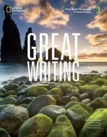 Great Writing 3: From Great Paragraphs to Great Essays