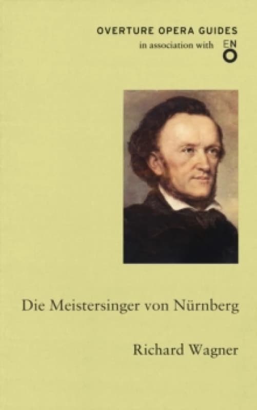 Die Meistersinger von Nurnberg (The Mastersingers of Nuremberg) Paperback / softback