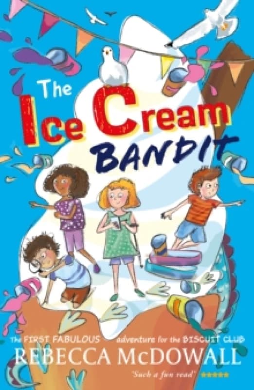 The Ice Cream Bandit Paperback / softback