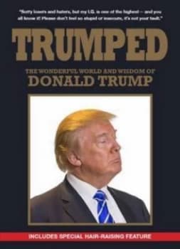 Trumped the Wonderful World and Wisdom of Donald Trump by New Holland Publishers Paperback