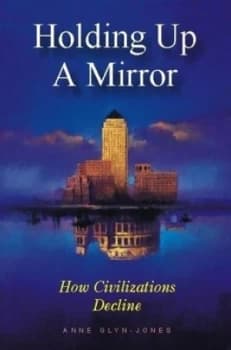 Holding up a Mirror by Anne Glyn-Jones Book