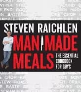man made meals the essential cookbook for guys