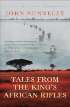 Tales from the Kings African Rifles by John Nunneley Paperback