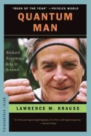 quantum man richard feynmans life in science krauss lawrence m