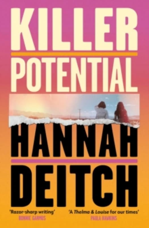 Killer Potential : The hot, twisty, stay-up-all-night novel for fans of THE GUEST and MY SISTER THE SERIAL KILLER Hardback