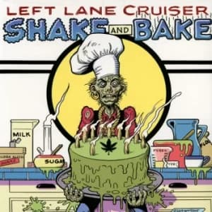 Left Lane Cruiser ‎- Shake And Bake Vinyl