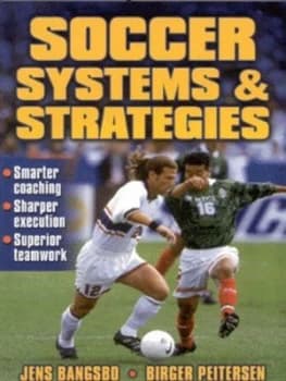 Soccer Systems and Strategies by Jens Bangsbo Paperback