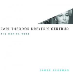 Carl Theodor Dreyers Gertrud by James Schamus Paperback