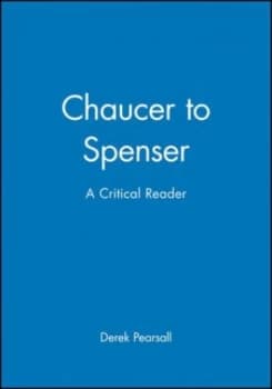 Chaucer to Spenser by Derek Pearsall Book