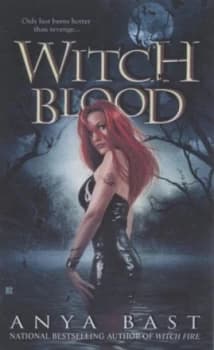 Witch Blood by Anya Bast Book