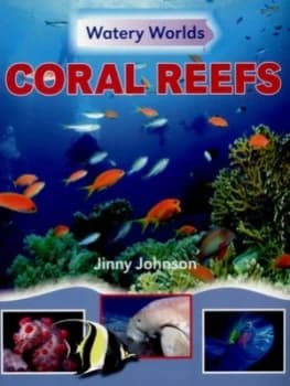 Coral Reefs by Jinny Johnson Paperback
