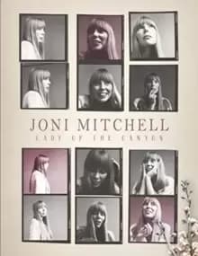 Joni Mitchell : Lady of the Canyon