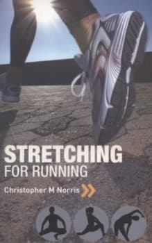 Stretching for Running by Christopher M. Norris Paperback