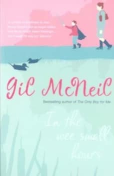 In the Wee Small Hours by Gil Mcneil Book