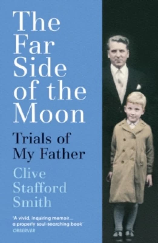 The Far Side of the Moon : Trials of My Father Paperback / softback