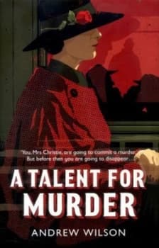 A Talent for Murder by Andrew Wilson Hardback