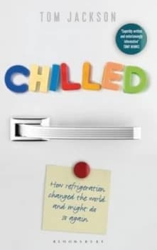 Chilled by Tom Jackson Hardback
