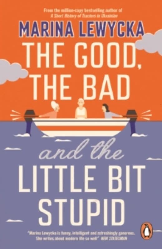 The Good, the Bad and the Little Bit Stupid Paperback / softback