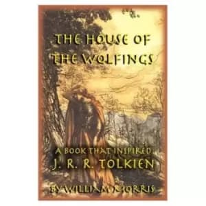 The house of the wolfings by William Morris