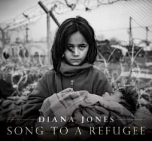 Song to a Refugee by Diana Jones CD Album