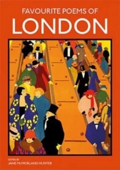 Favourite Poems of London by Jane Mcmorland Hunter Book