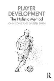 Player Development The Holistic Method