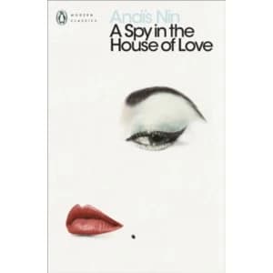 A Spy In The House Of Love by Anais Nin (Paperback, 2001)