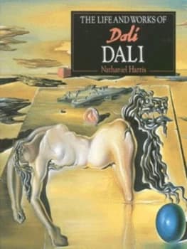 The Life and Works of Dali by Nathaniel Harris Hardback
