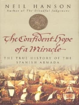The Confident Hope of a Miracle by Neil Hanson Hardback