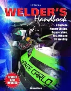 welders handbook a guide to plasma cutting oxyacetylene arc mig and tig we
