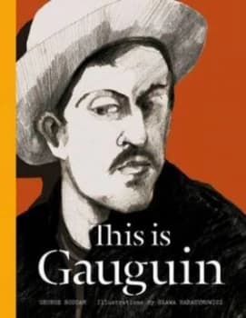 This Is Gauguin by George Roddam Hardback