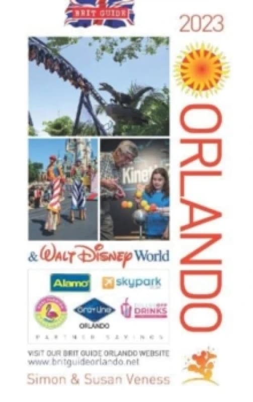 Brit Guide to Orlando 2023. Paperback. By Simon and Susan Veness Books