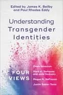 understanding transgender identities four views