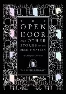 The Open Door : and Other Stories of the Seen and Unseen