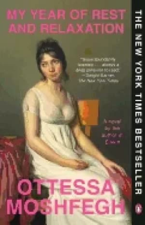 my year of rest and relaxation a novel