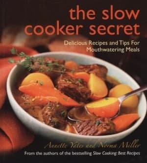 The Slow Cooker Secret by Annette Yates Paperback