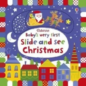 Baby's Very First Slide and See Christmas by Fiona Watt