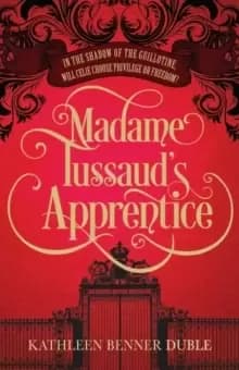 Madame Tussaud's Apprentice