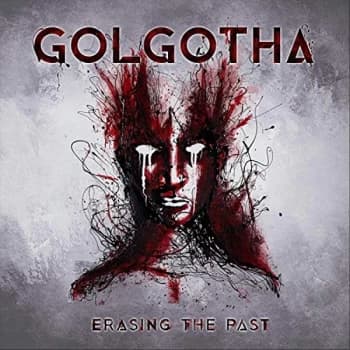 Golgotha - Erasing the Past CD