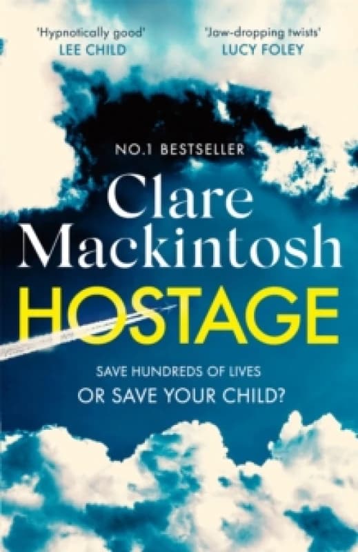 Hostage. Paperback. By Clare Mackintosh Books