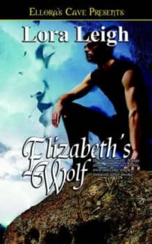 Elizabeths Wolf by Lora Leigh Paperback