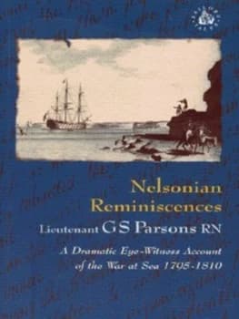 Nelsonian Reminiscences by G. S Parsons and W. H Long Book
