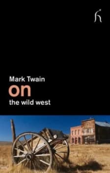 On the Wild West by Mark Twain Paperback